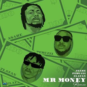 Asake - Mr Money (Remix) New Song ft Zlatan, Peruzzi | Mp3 Juice