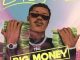 Bad Boy Timz - Big Money | New Songs