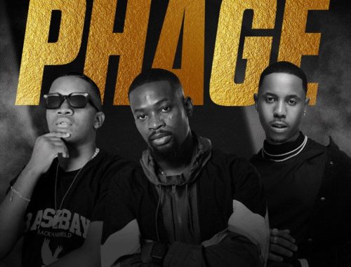 Lash T, Felo Le Tee & Bean – Phage | Original Song Download Mp3