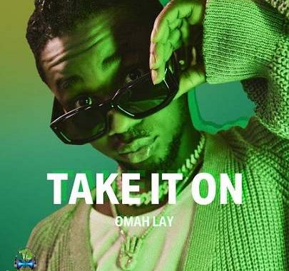 Omah Lay - Take It On (Sprite Limelight) | New Songs