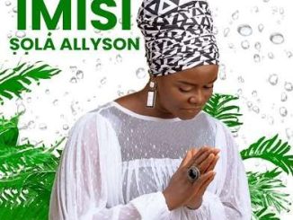 Shola Allyson - Imisi | Download Songs