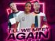 Asamb SoLo Ice – Till We Meet Again Package Zip Album Download.