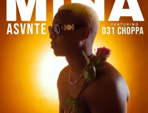 Asvnte – Mina ft. 031Choppa Mp3 Download