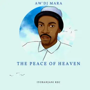 Aw’DJ Mara – Time Travel (Iyobanjani Rec) Mp3 Download