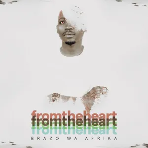 Brazo Wa Afrika – Feel My Heart ft. Jayson Tsebe Mp3 Download