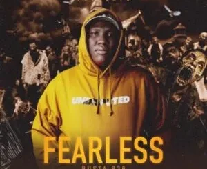 Busta 929 – Fearless Mp3 Download