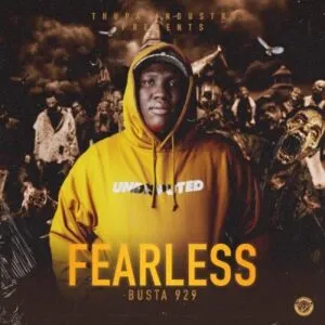 Busta 929 – Fearless Mp3 Download