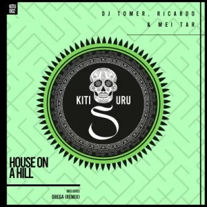 DJ Tomer, Ricardo & Mei Tar – House On A Hill (Drega Remix) Mp3 Download