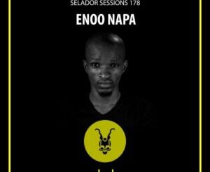 Enoo Napa – Selador Sessions 178 Mp3 Download