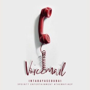 Intaba Yase Dubai – Voicemail Mp3 Download