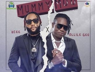 Kcee - Mummy Moo ft Ollile Gee | Mp3 Juice