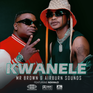 Mr Brown & Airburn Sounds – Thando ft Makhadzi Mp3 Download