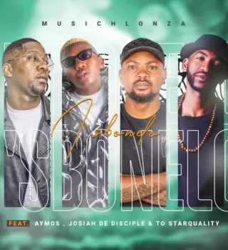MusicHlonza – I’sbonelo ft. Aymos, Josiah De Disciple & TO Starquality Mp3 Download
