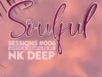 NK Deep – Soulful Session #006 (Spring Mixtape) Mp3 Download