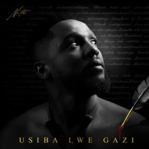 Nathi – Usiba Lwe Gazi Zip Album Download