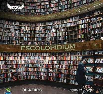 OlaDips - Escolopidium (Funwonje) | Mp3 Juice