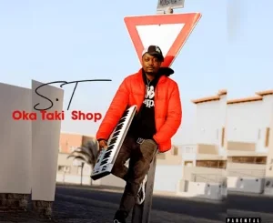 S.T – Oka Taki Shop Mp3 Download