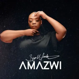 Skye Wanda – AMAZWI Mp3 Download