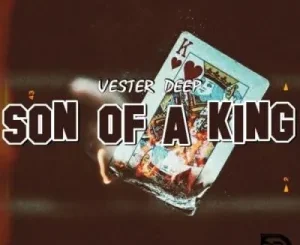 Vester Deep – 2 Kings ft Mphow92 Mp3 Download