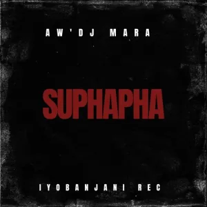 Aw’DjMara – Suphapha Mp3 Download