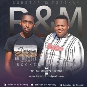 Bobstar no Mzeekay – Akuncedi Ukhal Mp3 Download