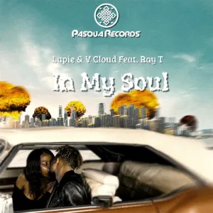 Lapie, V Cloud & Ray T – In My Soul Mp3 Download