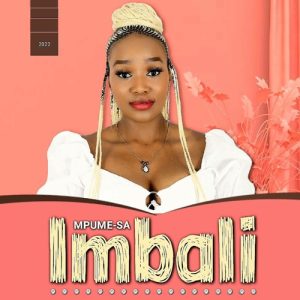 Mpume SA – Imbali Zip EP Download