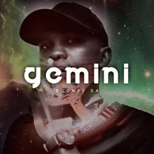 Rodney SA – GEMINI Mp3 Download