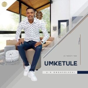 Umketule – uX Ongasolveki  Zip EP Download