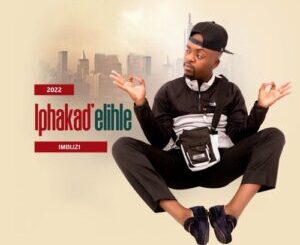 iPhakad’elihle – Imbuzi Zip EP Download