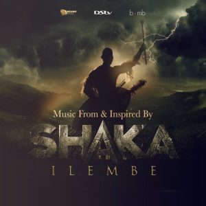 Various Artists – Music From & Inspired By Shaka iLembe Zip EP Download.