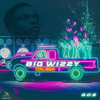 Download MP3: GOE - Big Wizzy (Italawa)